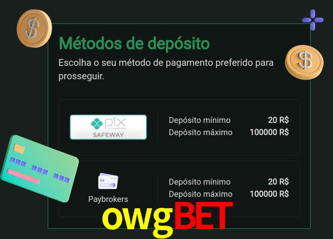 O cassino owgbet oferece uma grande variedade de métodos de pagamento